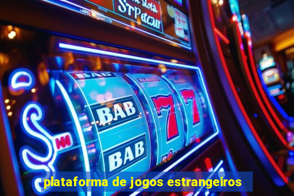 plataforma de jogos estrangeiros